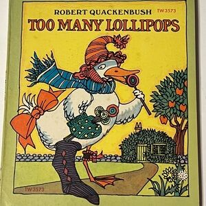 Vintage Book Too Many Lollipops Book by Robert Quackenbush